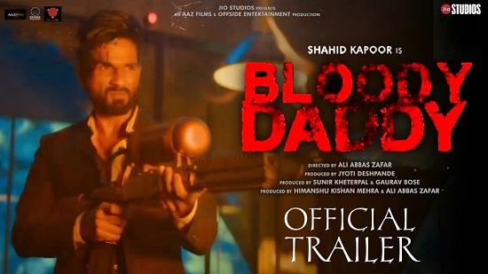 bloody-daddy-OTT-release-date bloody-daddy-shahid-kapoor shahid-kapoor