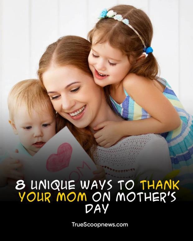Mother’s Day special: 8 unique ways to thank your mom on Mother’s Day